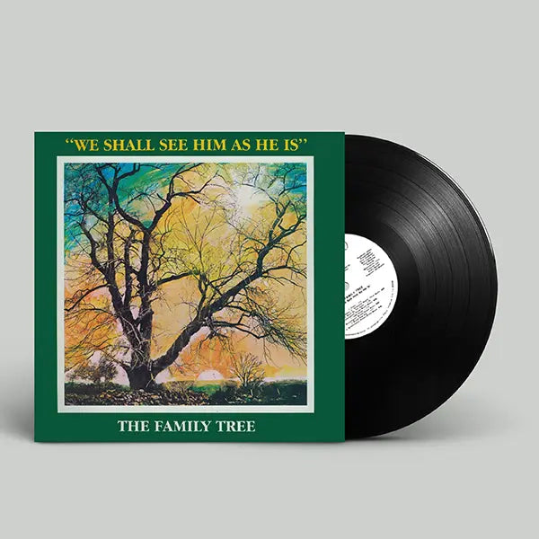 The Family Tree / We Shall See Him As He Is (RSD2024) The Family Tree / We Shall See Him As He Is (RSD2024)